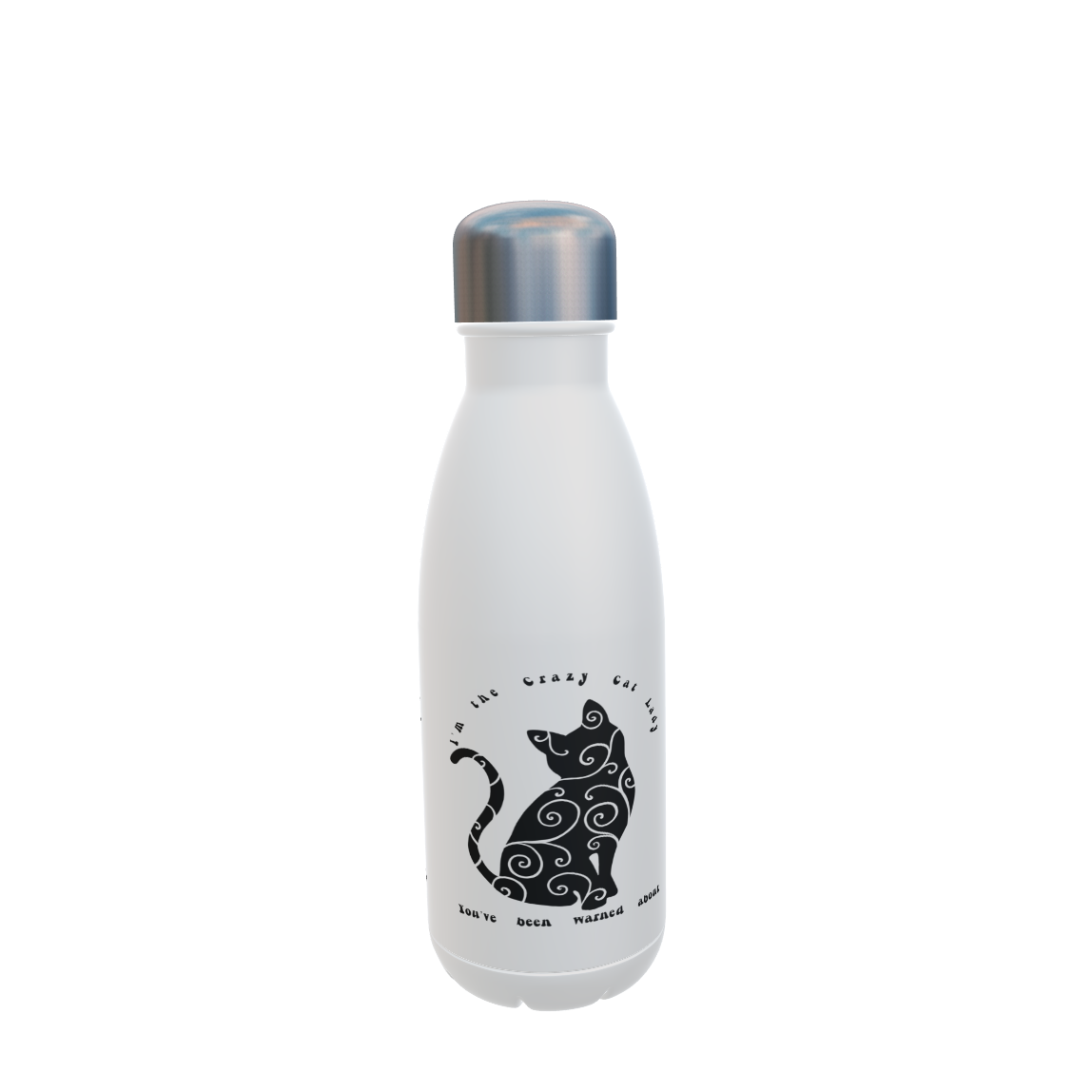 Cat Drinks Bottle - I'm The Crazy Cat Lady, You've Been ...
